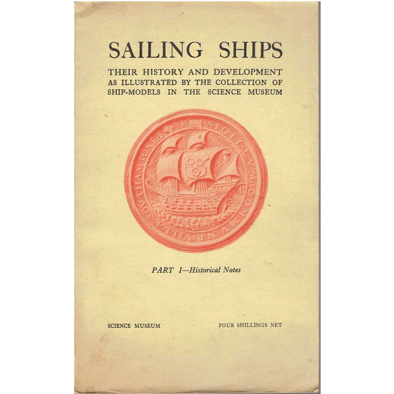 Sailing Ships. Part I Historical Notes